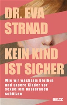 Eva Strnad - Kein Kind ist sicher