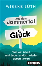 Wiebke Lüth - Aus dem Jammertal zum Glück