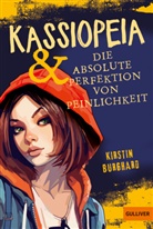 Kirstin Burghard - Kassiopeia & die absolute Perfektion von Peinlichkeit