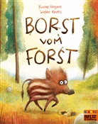 Yvonne Hergane, Wiebke Rauers, Wiebke Rauers, Wiebke Rauers - Borst vom Forst