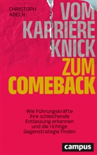 Christoph Abeln - Vom Karriereknick zum Comeback
