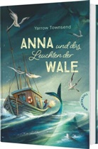 Yarrow Townsend, Chiara Nasi - Anna und das Leuchten der Wale
