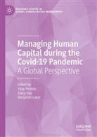Benjamin Laker, Vijay Pereira, Daicy Vaz - Managing Human Capital during the Covid-19 Pandemic