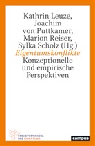 Agnieszka Althaber, Klaus Dörre, Kathrin Leuze, Joachim von Puttkamer, Reiser, Marion Reiser... - Eigentumskonflikte