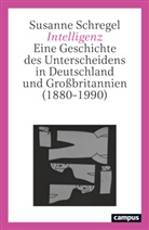 Susanne Schregel - Intelligenz