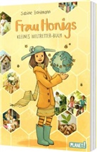 Sabine Bohlmann, Joëlle Tourlonias - Frau Honig: Frau Honigs kleines Weltretter-Buch