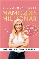 Carmen Mayer, Carmen Dr. Mayer - Mami goes Millionär - Die Affirmationskarten