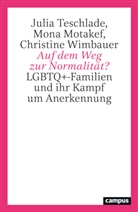 Mona Motakef, Julia Teschlade, Chris Wimbauer, Christine Wimbauer - Auf dem Weg zur Normalität?