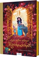 Hans  Christian Andersen, Brüder Grimm, Anne Hofmann, Ulrike Sauerhöfer, Tress - Mein großer goldener Märchenschatz