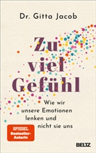 Gitta Jacob - Zu viel Gefühl