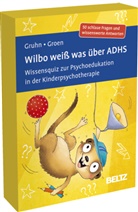 Pe Grigo, Gunter Groen, Anja Meike Gruhn, Pe Grigo - Wilbo weiß was über ADHS