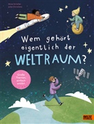 Julia Christians, Anne Scheller, Julia Christians - Wem gehört eigentlich der Weltraum?