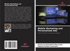 Elmano Pontes Cavalcanti, Francisco Demontiez Dias Junior - Mobile Marketing and Personalised Ads