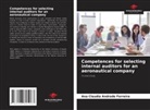 Ana Claudia Andrade Ferreira - Competences for selecting internal auditors for an aeronautical company