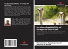 Mario Cardoso De Albuquerque N, Alex M V de Arruda - In vitro digestibility of forage for ostriches