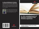 Cristiane Almiron, Cristiane Almiron Batista de Freitas - In vitro establishment of Annona crassiflora and Annona squamosa