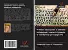 Vângela do Carmo O. Vasconcelos - Praktyki nauczycieli w zakresie umiejetnosci czytania i pisania w koordynacji pedagogicznej