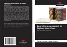 Cacia Cristina França Rehem - Learning assessment in higher education