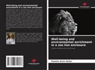 Pamela Assis Gelier - Well-being and environmental enrichment in a zoo lion enclosure