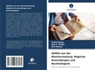 Ana Nunes, Carla Sousa, Ana F Vinha, Ana F. Vinha - Abfälle aus der Weinherstellung: Mögliche Anwendungen und Nachhaltigkeit