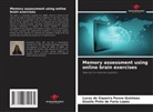 Lucas de Siqueira Penna Quintaes, Giselle Pinto de Faria Lopes - Memory assessment using online brain exercises