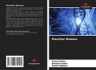 Zouhir Bahloul, Mariem Fendri, Faten Frikha - Gaucher disease