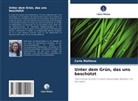 Carla Matheus - Unter dem Grün, das uns beschützt