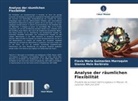Giann Barbirato, Gianna Melo Barbirato, Flavia Maria Guimarães Marroquim - Analyse der räumlichen Flexibilität