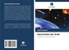 Rajni Gautam - Geschichte der Erde