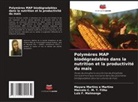 Marcelo C. M. T. Filho, Luis  F. Malmonge, Luis F. Malmonge, Mayara Martins e Martins - Polymères MAP biodégradables dans la nutrition et la productivité du maïs