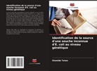 Olamide Taiwo - Identification de la source d'une souche inconnue d'E. coli au niveau génétique