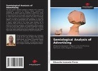Eduardo Inzezela Peres - Semiological Analysis of Advertising