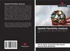 Gianna Melo Barbirato, Flavia Maria Guimarães Marroquim - Spatial Flexibility Analysis