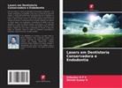 Srikumar G P V, Shirish Kumar R - Lasers em Dentisteria Conservadora e Endodontia