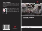 Bianca Silva Navarro - Swine erysipelas