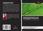 Andrea Sonia Berenblum, Ivone Mary Medeiros de Souza - Interdisciplinarity and Pedagogical Practices