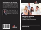 Stephen Kendal - Lezioni di politica dall'Australia