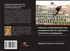 Vângela do Carmo O. Vasconcelos - Pratiques d'alphabétisation des enseignants dans le cadre de la coordination pédagogique