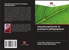 Andrea Sonia Berenblum, Ivone Mary Medeiros de Souza - Interdisciplinarité et pratiques pédagogiques