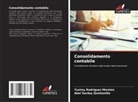 Yusimy Rodríguez Morales, Abel Sarduy Quintanilla - Consolidamento contabile