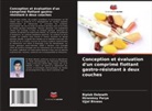 Ujjal Biswas, Biplab Debnath, Hiranmoy Parya - Conception et évaluation d'un comprimé flottant gastro-résistant à deux couches