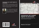 Miqueias Lima Duarte - Valutazione dei modelli digitali di elevazione
