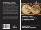 Dakshinamurthy Senthilkumar, Krishnan Vetrivel - La nuova politica economica dell'India e la globalizzazione
