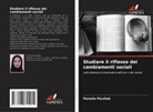 Parasto Parzhak - Studiare il riflesso dei cambiamenti sociali