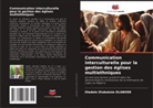 Oladele Olubukola OLABODE - Communication interculturelle pour la gestion des églises multiethniques