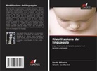 Paula Oliveira, Gisele Senhorini - Riabilitazione del linguaggio