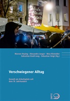 Mareen Heying, Mareen Heying (Dr.), Alexandra Jaeger, Nina Kleinöder, Nina Kleinöder (Dr.) u a, Nina Kleinöder u a... - Verschwiegener Alltag