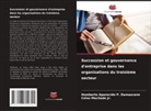 Humberto Aparecido P. Damasceno, Celso Machado Jr. - Succession et gouvernance d'entreprise dans les organisations du troisième secteur