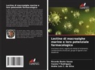 Ricardo Basto Souza, André Luis C. da Silva, Cassia F Rodrigues - Lectine di macroalghe marine e loro potenziale farmacologico