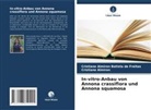 Cri Almiron, Cristiane Almiron, Cristiane Almiron Batista de Freitas - In-vitro-Anbau von Annona crassiflora und Annona squamosa